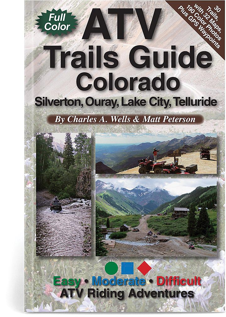 Atv Trails Guide Colorado Cen Funtreks ATV TRAILS GUIDE COLORADO SW